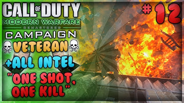 “One Shot, One Kill” - Modern Warfare Remastered Campaign Veteran Playthrough + All Intel (#12)