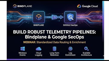 Simplifying Security and Log Ingestion: Bindplane + Google SecOps