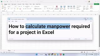 How to calculate manpower required for a project in Excel