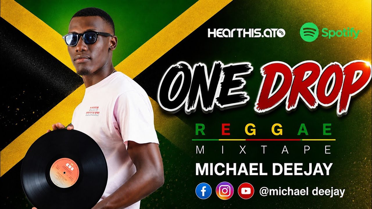 ONE DROP REGGEA  MIX MICHAEL DEEJAY#riddims thumbnail