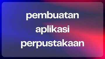 pembuatan aplikasi perpustakaan menggunakan laravel