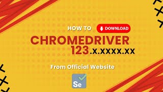 How to Download Chromedriver 123 #chromedriver #webdriver #selenium