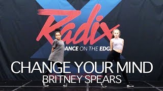 Britney Spears Change Your Mind ft Maddie & Charlize | Radix Dance Fix Ep 18 | Friedman/Marshall