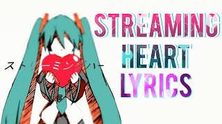 「Streaming Heart」 【Reol】 (Lyrics) chords