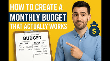 How to Create a Monthly Budget That Actually Works