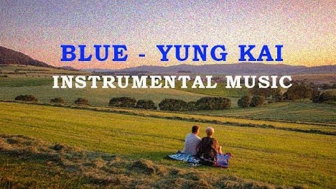 Thumbnail of BLUE - Young Kai ||  Instrumental Music - 2 Hours Loop