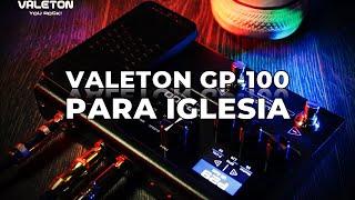 Valeton Gp-100 Para Iglesia Daniel Llamoca