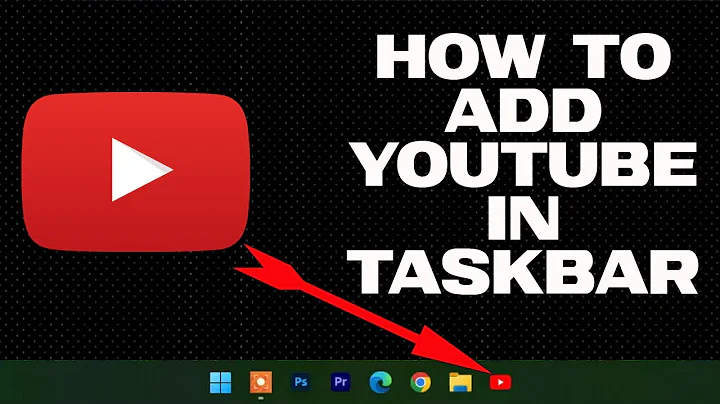 How to add Youtube to Taskbar for Faster Access
