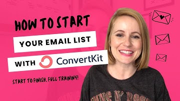 Full training: How to start your email list with CONVERTKIT