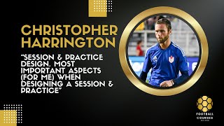 Webinar - CHRISTOPHER HARRINGTON - “Session & practice design. Most important aspects (for me)"