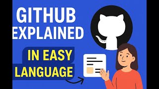 Github Basics|| Everything You Need to Know in Simple Words