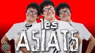 Les asiatiques  Les clichés de Jigmé