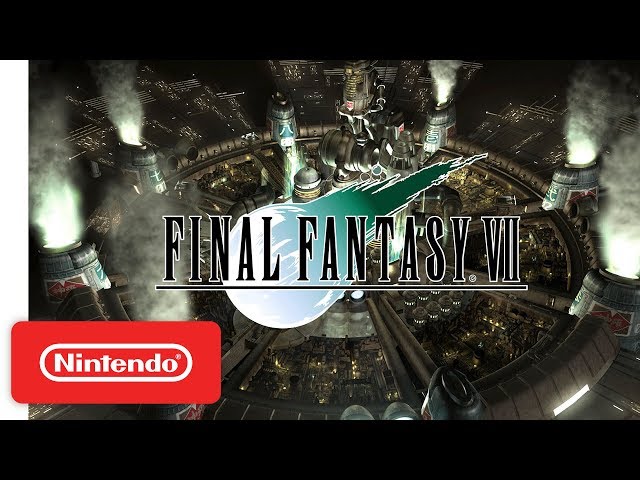 Final Fantasy VII - Launch Trailer - Nintendo Switch 