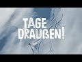 „Tage draußen!“ – Trailer