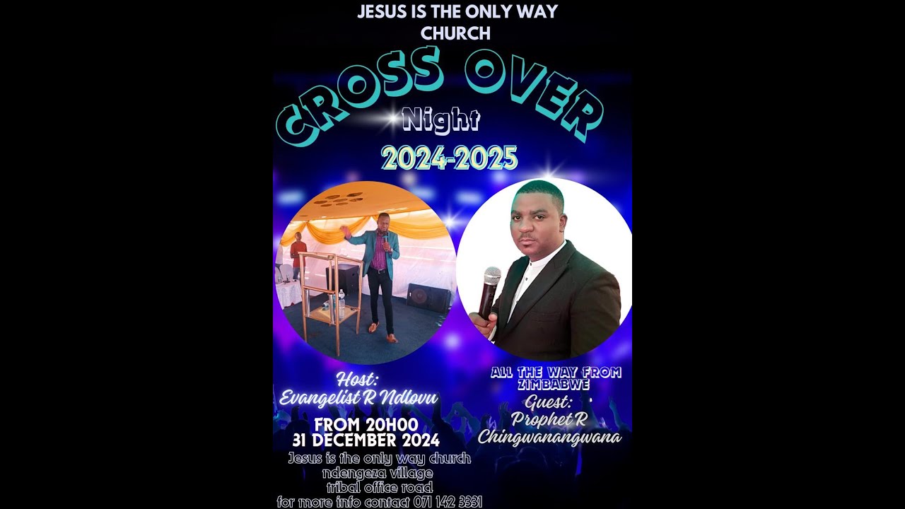 CROSS OVER NIGHT AT JESUS IS THE ONLY WAY CHURCH ( 2024-2025 ...