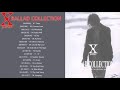 X Japan メドレー ♫ X Japan Ballad Collection ♫ X Japan 人気曲 2019 ♫ X Japan おすすめの名曲 ♫ X japan forever love