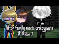 (The afton family meets creepypasta) //Gacha club//part 2