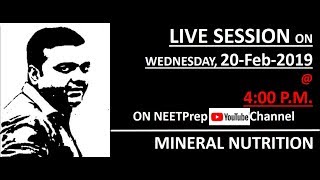 20 Feb - 4PM Live - Mineral Nutrition - Jitendra Sir - NEET Preperation - Biology Video Lectures