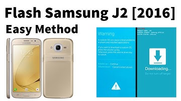 How to Flash Samsung J2-6 (2016)