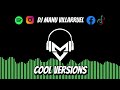 Cool versions  2023  2   dj manu villarruel