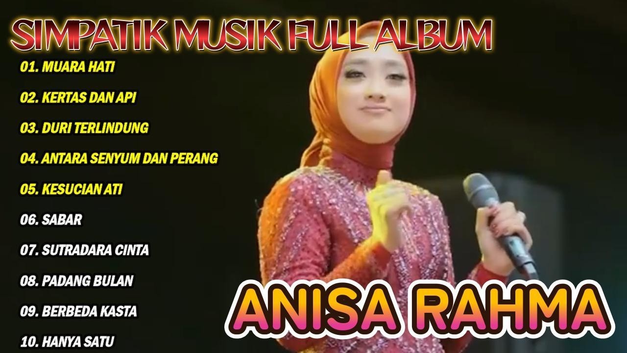 Api Anisa MUARA HATI - KERTAS DAN API || ANISA RAHMA || SIMPATIK MUSIC FULL ALBUM ...