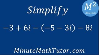 Simplify -3+6i-(-5-3i)-8i