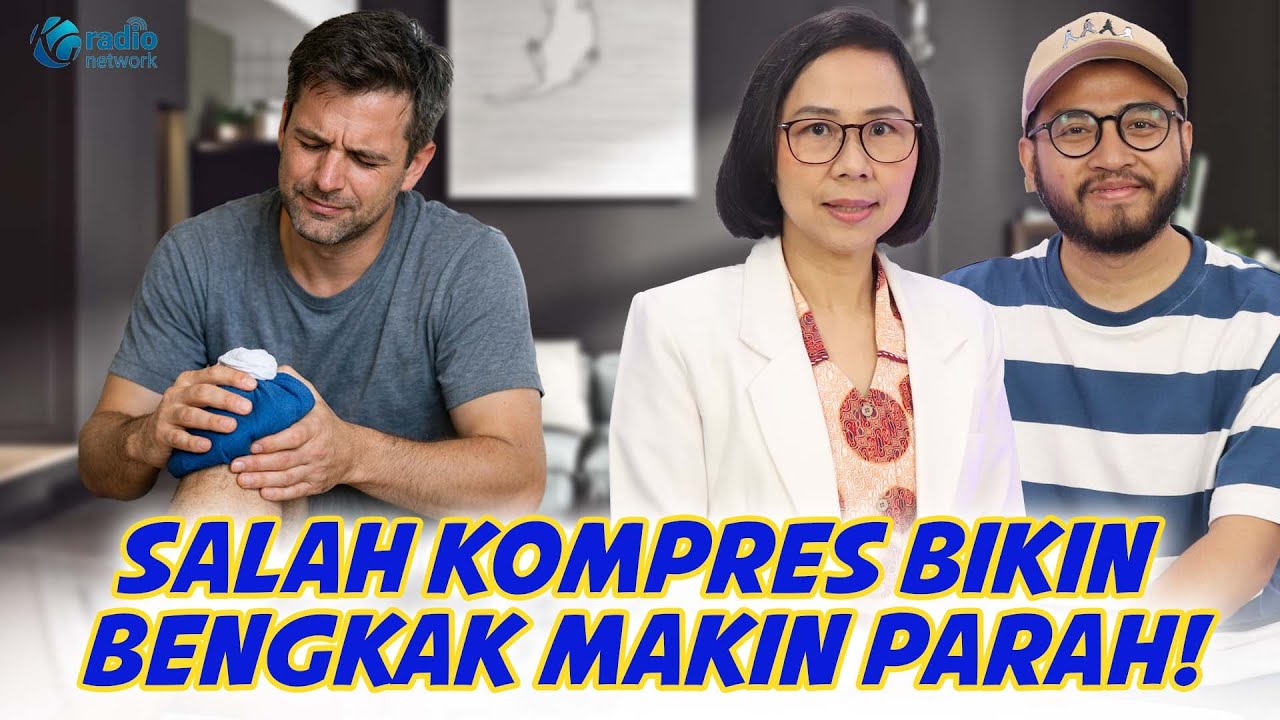Kesalahan Kompres Saat Cedera Otot yang Bikin Bengkak Makin Parah || KamuSehat Bersama dr. Santi