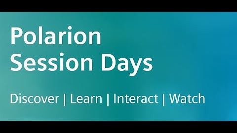 Polarion Session Days    Intro