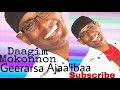 #neworomomusic2020 _ Daagim Mokonnon - new oromo music 2020 Geerarsa ajaa'ibaa Mp3 Song