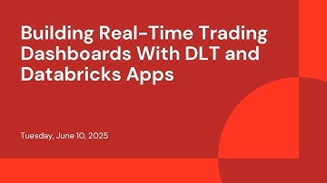 Building Real-Time Trading Dashboards With DLT and Databricks Apps