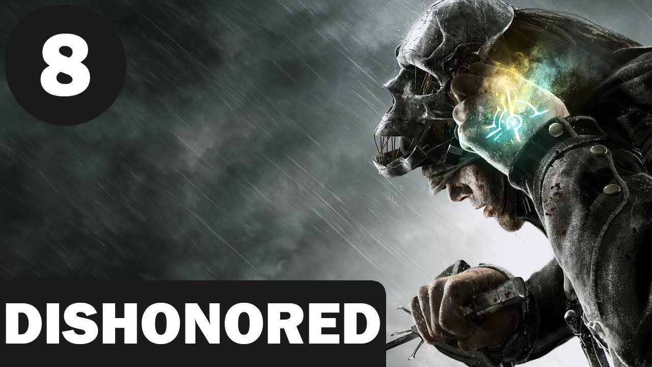 Dishonored 8 Even More Reading Exploring Part 2 Of 2 YouTube