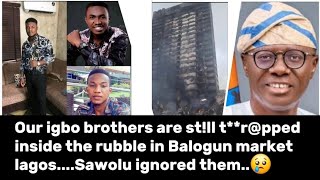 Our Igbo Brothers Are Stll Tr Inside The Rubble In Balogun Market Lagos..sawolu Is Happy