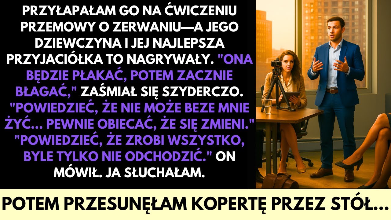 Ćwiczył Przemowę o Zerwaniu, by Mnie Poniżyć — Więc Cicho Podałam Mu Kopertę