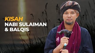 Kisah Nabi Sulaiman & Balqis - Kitab Zahratul Murid | Ustaz Muhaizad Muhammad