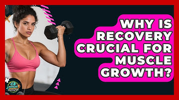 Why Is Recovery Crucial For Muscle Growth? - High Energy Training Hub