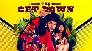 The Get Down Soundtrack Tracklist Part I &amp; Part II - SCORE