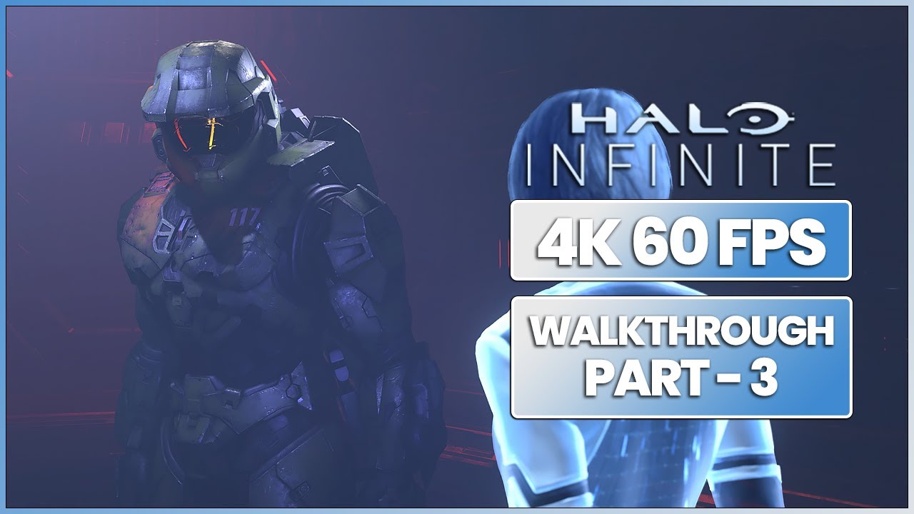 [4K] HALO INFINITE Campaign Gameplay Walkthrough Part - 3 - YouTube
