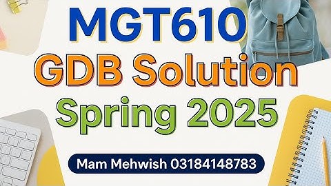 MGT610 GDB Solution Spring 2025 | Business Ethics | Virtual University | Full Answer Explained