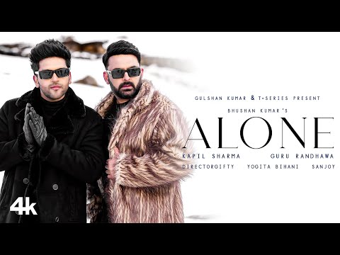 Alone Lyrics – Guru Randhawa x Kapil Sharma