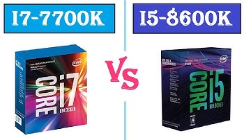 INTEL I7-7700K VS I5 -8600K (FPS BATTLE)