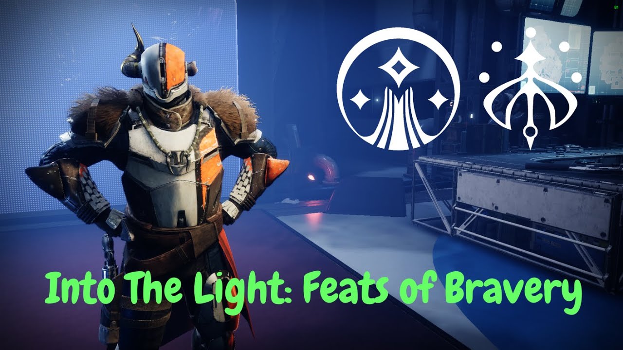 Destiny 2: Into The Light Feats of Bravery YouTube Destiny 2: Into The Light Feats of Bravery YouTube