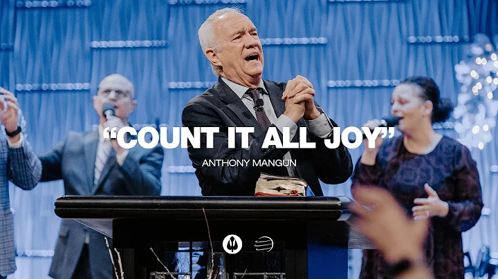 Count It All Joy | Anthony Mangun