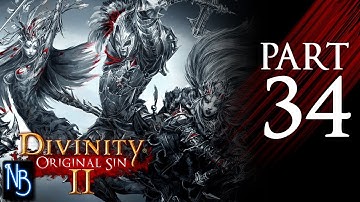 Divinity: Original Sin 2 Walkthrough Part 34 No Commentary