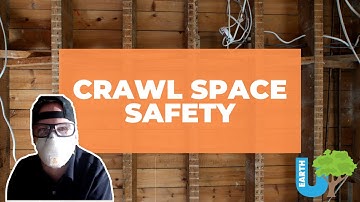 Crawl Space Safety