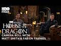 House of the Dragon Season 3 | Matt Smith & Fabien Frankel Play Camera Roll | HBO Max