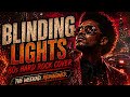 What If Bon Jovi Wrote Blinding Lights? 🔥