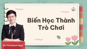 🔥 Biến Học Thành Trò Chơi - Phương Pháp Dạy Học Sáng Tạo Cho Học Sinh Tiểu Học 🎨📚 | Dạy Học Tích Cực