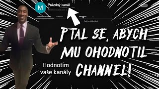 HODNOTÍM VAŠE KANÁLY! PART 1