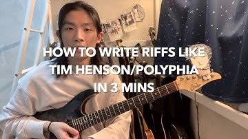 How to write a riff like Tim Henson/Polyphia in 3 mins