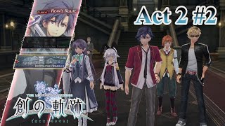 TLoH Hajimari no Kiseki ~ Reans Route Act 2: Investigating Heimdallr (JP Voice Eng Sub) @AlvistMave